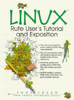 Couverture de l’ouvrage Linux, rute user's tutorial and exposition with CD-ROM