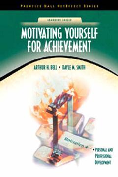 Couverture de l’ouvrage Motivating yourself for achievement (neteffect series)