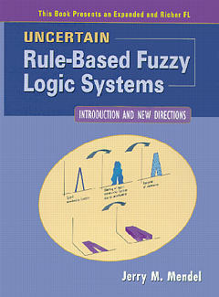 Couverture de l’ouvrage Uncertain rule-based fuzzy logic systems introdution and new directions