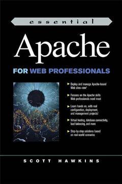 Couverture de l’ouvrage Essential apache for web professionals