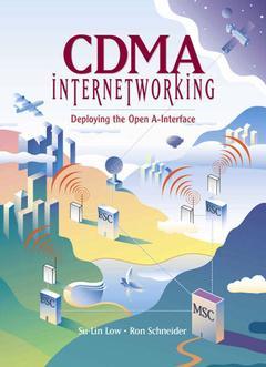 Couverture de l’ouvrage CDMA internetworking: deploying the open A-interface