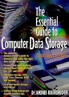 Couverture de l’ouvrage The essential guide to computer data storage : from floppy to DVD