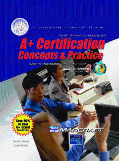 Cover of the book A+ certification : Concepts & practices (Text & Lab Manual),