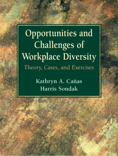 Couverture de l’ouvrage Opportunities and challenges of workplace diversity, theory, cases, exercises, the
