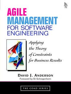 Couverture de l’ouvrage Agile management for software engineering : applying the theory of constaints for business results