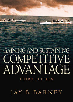 Couverture de l’ouvrage Gaining and sustaining competitive advantage