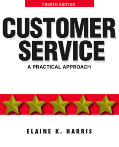 Couverture de l’ouvrage Customer service, a practical approach (4th ed )