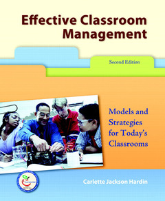 Couverture de l’ouvrage Effective classroom management, models for strategies for today's classrooms (2nd ed )