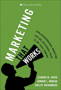 Cover of the book Marketing that works, how entrepreneurial marketing can add sustainable value to any sized company