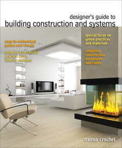 Couverture de l’ouvrage Designer's Guide to Building Construction and Systems