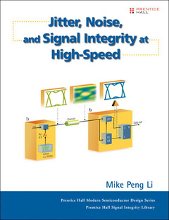 Couverture de l’ouvrage Jitter, noise, and signal integrity at high-speed (Semiconductor technologies)