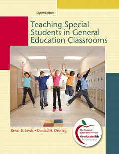 Cover of the book Teaching students with special needs in general education classrooms (8th ed )