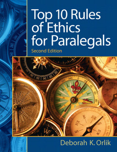 Couverture de l’ouvrage Top 10 rules of ethics for paralegals (2nd ed )