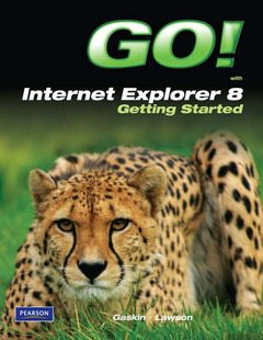 Couverture de l’ouvrage Go! with internet explorer 8 getting started (1st ed )