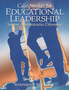 Cover of the book Case studies for educational leadership (1st ed )