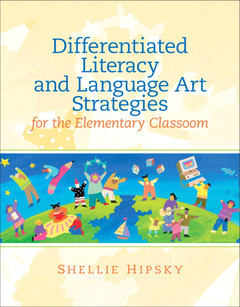 Cover of the book Differentiated literacy and language art strategies for the elementary classroom (1st ed )