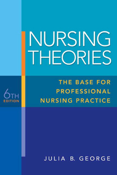 Cover of the book Nursing theories (6th ed )