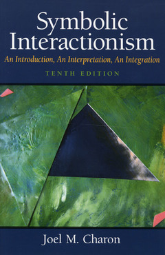 Couverture de l’ouvrage Symbolic interactionism (10th ed )