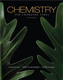 Couverture de l’ouvrage Chemistry for changing times (12nd ed )