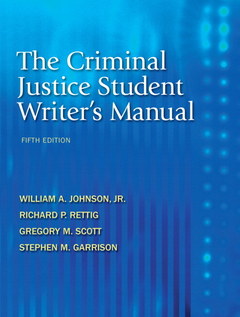 Cover of the book The criminal justice student writer's manual (5th ed )