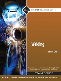 Couverture de l’ouvrage Welding level 1 trainee guide, hard cover