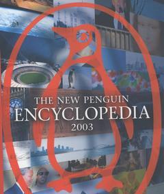 Couverture de l’ouvrage The new Penguin Encyclopedia 2003