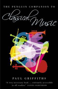 Couverture de l’ouvrage The Penguin companion to classical music