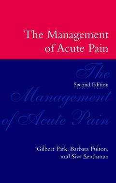 Couverture de l’ouvrage The Management of Acute Pain