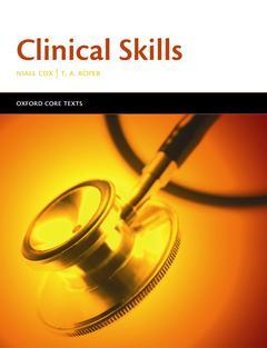 Couverture de l’ouvrage Clinical skills, (Oxford core text)