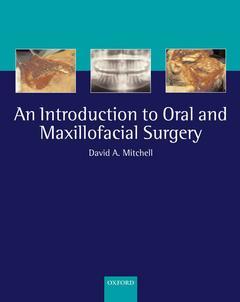 Couverture de l’ouvrage An Introduction to Oral & Maxillofacial surgery