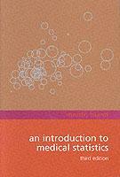 Couverture de l’ouvrage Introduction to medical statistics (3rd ed. 2000) (paper)