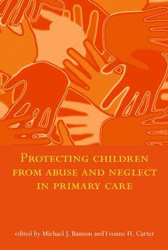 Couverture de l’ouvrage Protecting Children from Abuse and Neglect in Primary Care