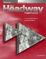 Couverture de l’ouvrage New headway elementary: elementary teacher's book