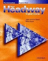 Couverture de l’ouvrage NEW HEADWAY PRE-INTERMEDIATE: TEACHER'S BOOK