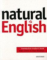 Couverture de l’ouvrage Natural english intermediate: intermediate teacher's book