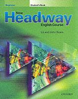 Couverture de l’ouvrage New headway english course: student's book beginner