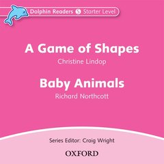 Cover of the book Dolphin Readers: Starter Level: A Game of Shapes & Baby Animals Audio CD