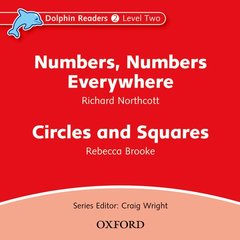 Couverture de l’ouvrage Dolphin Readers: Level 2: Numbers, Numbers Everywhere & Circles and Squares Audio CD