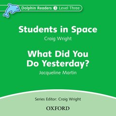 Couverture de l’ouvrage Dolphin Readers: Level 3: Students in Space & What Did You Do Yesterday? Audio CD
