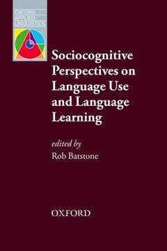 Couverture de l’ouvrage OXFORD APPLIED LINGUISTICS: SOCIOCOGNITIVE PERSPECTIVES ON LANGUAGE USE AND LANGUAGE LEARNING