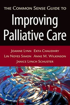 Couverture de l’ouvrage The Common Sense Guide to Improving Palliative Care