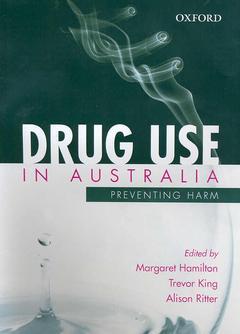 Couverture de l’ouvrage Drug use in australia preventing harm (2nd ed )
