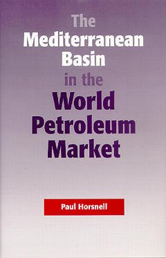 Couverture de l’ouvrage The mediterranean basin in the world petroleum market