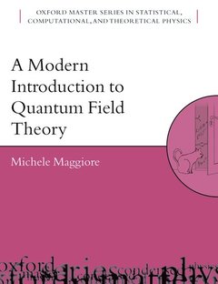 Couverture de l’ouvrage A Modern Introduction to Quantum Field Theory