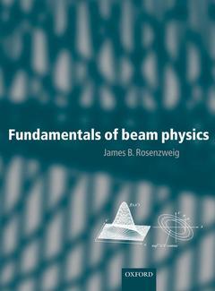 Couverture de l’ouvrage Fundamentals of Beam Physics