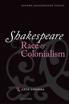 Couverture de l’ouvrage Shakespeare, Race, and Colonialism