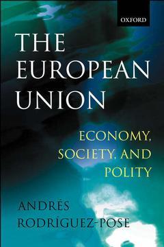 Couverture de l’ouvrage The European Union: Economy, Society, and Polity