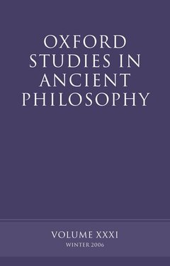 Couverture de l’ouvrage Oxford Studies in Ancient Philosophy XXXI
