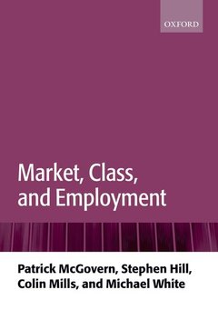 Couverture de l’ouvrage Market, Class, and Employment