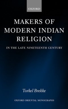Couverture de l’ouvrage Makers of Modern Indian Religion in the Late Nineteenth Century